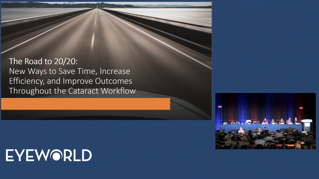 Thumbnail image for The Road to 20/20: New Ways to Save Time, Increase Efficiency, and Improve Outcomes Throughout the Cataract Workflow